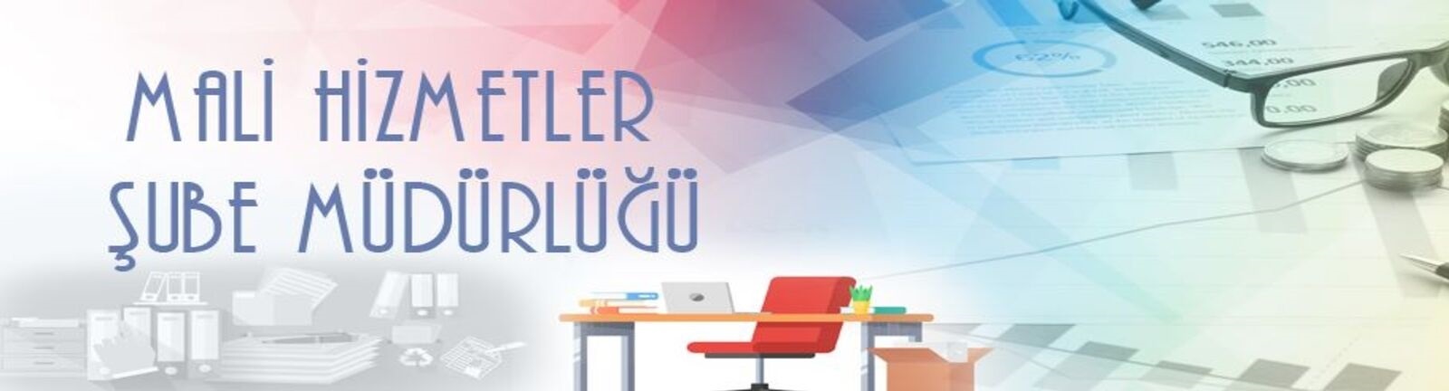 Mali Hizmetler Şube Müdürlüğü