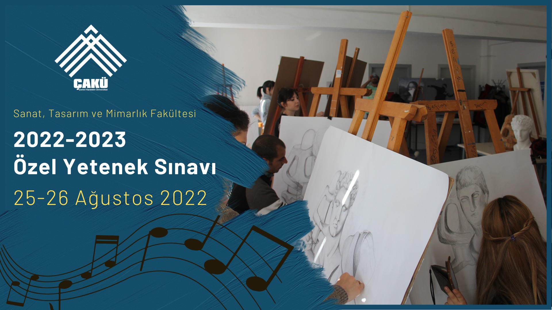 Sanat, Tasarım ve Mimarlık Fakültesi 2022-2023 Öğretim Yılı Özel Yetenek Sınavı 