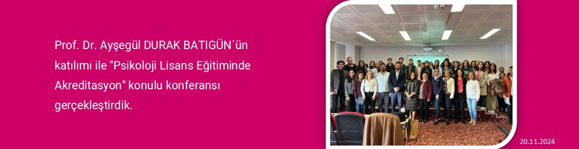 Psikoloji Lisans Eğitiminde Akreditasyon Konferansı