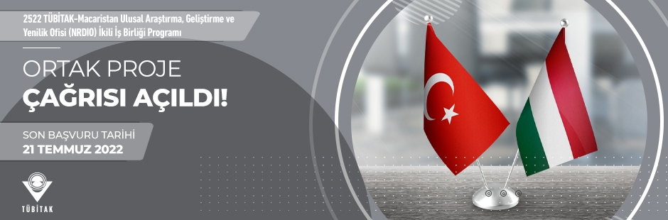 2522 TÜBİTAK – NRDIO (Macaristan) İkili İş Birliği Çağrısı Açıldı